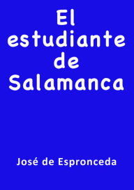 El estudiante de Salamanca - Jose de Espronceda