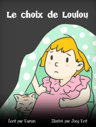 Le choix de Loulou Kamon Author
