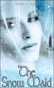 The Snow Maid Alana Church Author