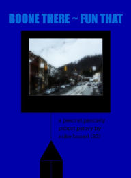 Boone There: Fun That Mike Bozart Author