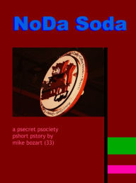NoDa Soda Mike Bozart Author