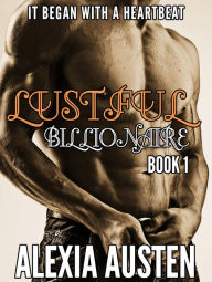 Lustful Love (Book 1) Alexia Austen Author