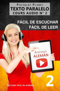 Aprender alemán Fácil de leer Fácil de escuchar Texto paralelo CURSO EN AUDIO n.º 2 (Lectura fácil en alemán, #2) Polyglot Planet Author