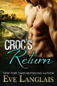 Croc's Return (Bitten Point, #1) Eve Langlais Author