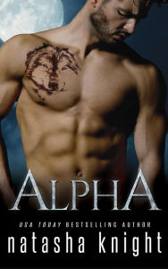 Alpha Natasha Knight Author