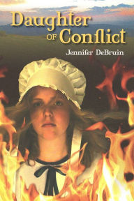 Daughter of Conflict Jennifer DeBruin Author