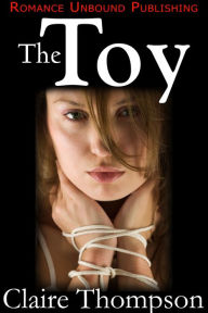 The Toy - Claire Thompson