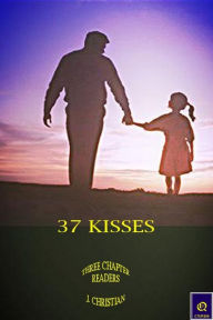 37 Kisses J. Christian Author
