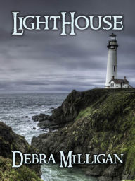 Lighthouse Debra Milligan Author