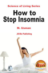 How to Stop Insomnia M. Usman Author