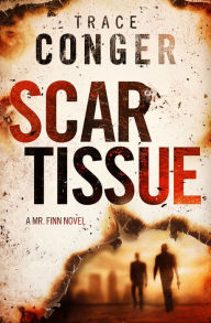 Scar Tissue - Trace Conger