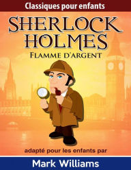 Flamme d'argent Mark Williams Author