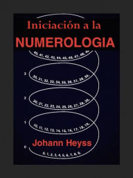 Iniciación a la Numerología - Johann Heyss