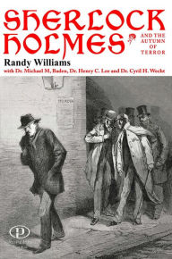 Sherlock Holmes And The Autumn of Terror Randy Williams Author