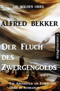 Der Fluch des Zwergengolds (Die wilden Orks, #2) - Alfred Bekker