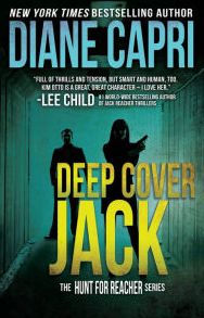 Deep Cover Jack (The Hunt for Jack Reacher, #7) Diane Capri Author