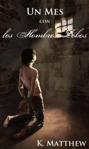 Un Mes con los Hombres Lobos K. Matthew Author
