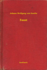 Faust Johann Wolfgang von Goethe Author