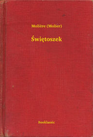 &#346;wi&#281;toszek MoliÃ¨re Author