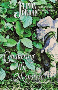 Conquering the Monsters Linda Jordan Author