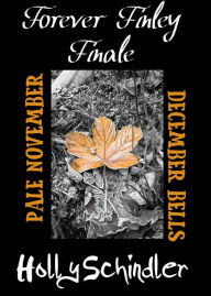 Forever Finley Finale: Pale November / December Bells