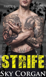 Strife (Parte 6) Sky Corgan Author