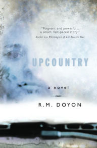 Upcountry (The Upcountry Series) R.M. Doyon Author