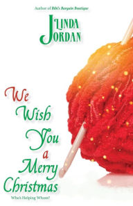 We Wish You a Merry Christmas Linda Jordan Author