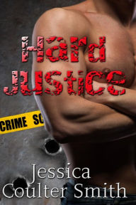 Hard Justice - Jessica Coulter Smith