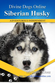Siberian Husky Mychelle Klose Author