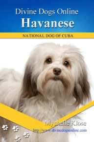 Havanese Mychelle Klose Author