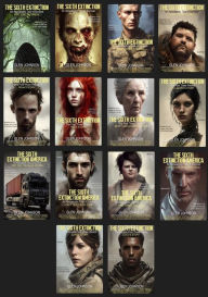 The Sixth Extinction Series & The First Three Weeks & The Squads First Three Weeks & The Sixth Extinction America (Parts 1 - 14) Glen Johnson Author
