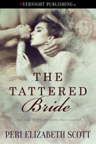 The Tattered Bride Peri Elizabeth Scott Author