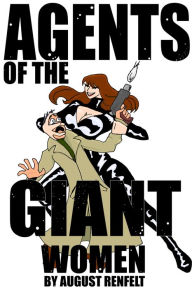 Agents of the Giant Women August Renfelt Author