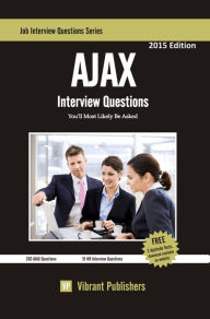 AJAX Interview Questions You'll Most Likely Be Asked - Vibrant Publishers