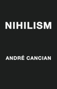 NIHILISM: The Emptiness of the Machine - Andre Cancian