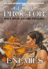 Enemies (A Geo W. Proctor Western Classic Book 1) - Geo W. Proctor