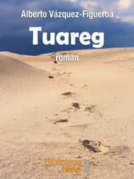 Tuareg Alberto VÃ¡zquez-Figueroa Author