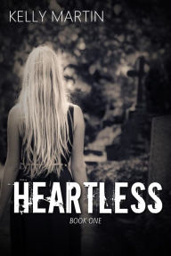 Heartless (The Heartless Series) - Kelly Martin