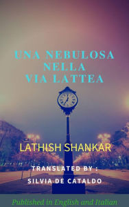 Una Nebulosa nella Via Lattea Lathish Shankar Author