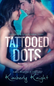 Tattooed Dots Kimberly Knight Author