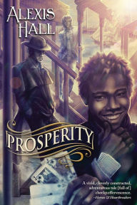Prosperity Alexis Hall Author