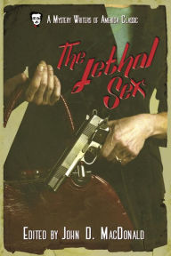 The Lethal Sex (Mystery Writers of America Presents: Classics, #4) Christianna Brand Author