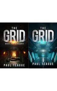 Quest for Justice & Catharsis: The Grid Trilogy Books 2 & 3 - Paul Teague