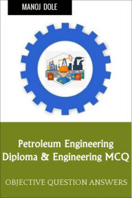 Petroleum Engineering - Manoj Dole