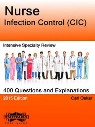 Nurse Infection Control (CIC) Intensive Specialty Review Carl Oskar Author