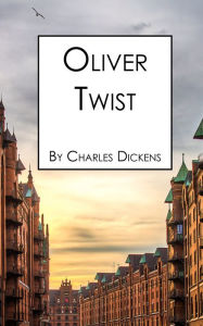 Oliver Twist Charles Dickens Author