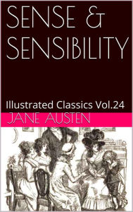SENSE & SENSIBILITY BY JANE AUSTEN - Jane Austen