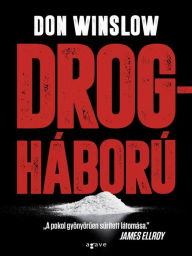 Droghaboru Don Winslow Author