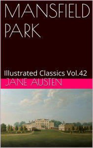 MANSFIELD PARK By Jane Austen - Jane Austen